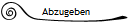Abzugeben