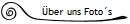 �ber uns Foto�s