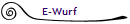E-Wurf